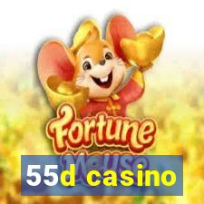 55d casino